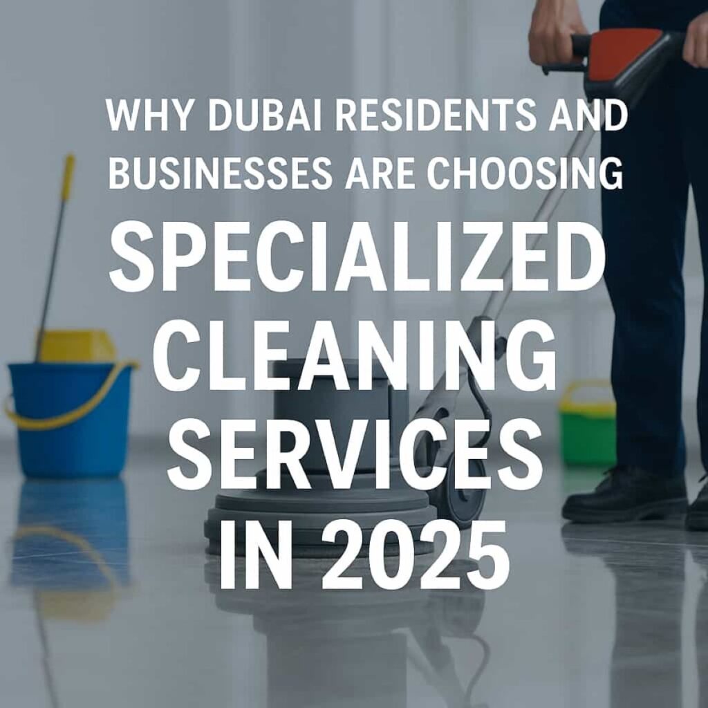Cleaner polishing marble floor in Dubai with professional floor machine – specialized cleaning services in 2025