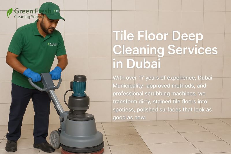 Office tile floor deep cleaning services in Dubai Business Bay